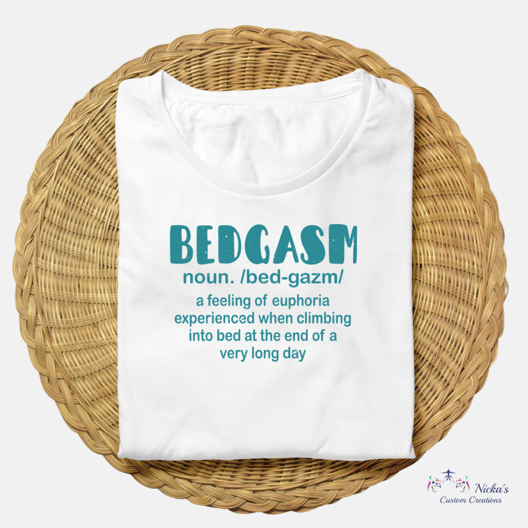 Bedgasm- T-shirt