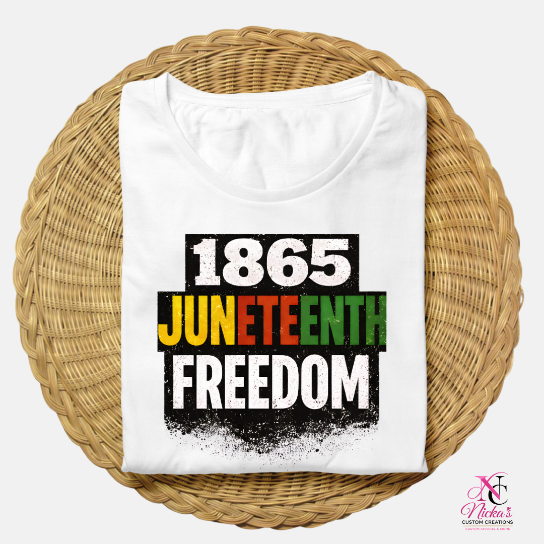 Freedom Since 1865- T-shirt