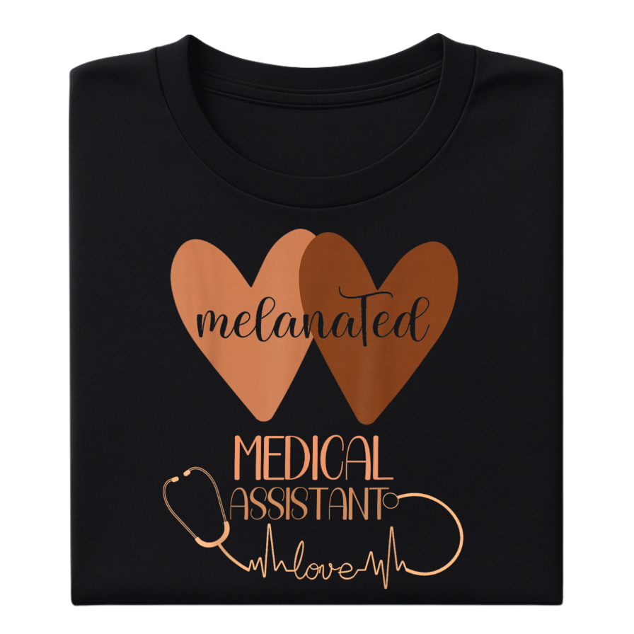 Melanated Medical Assistant- T-shirt