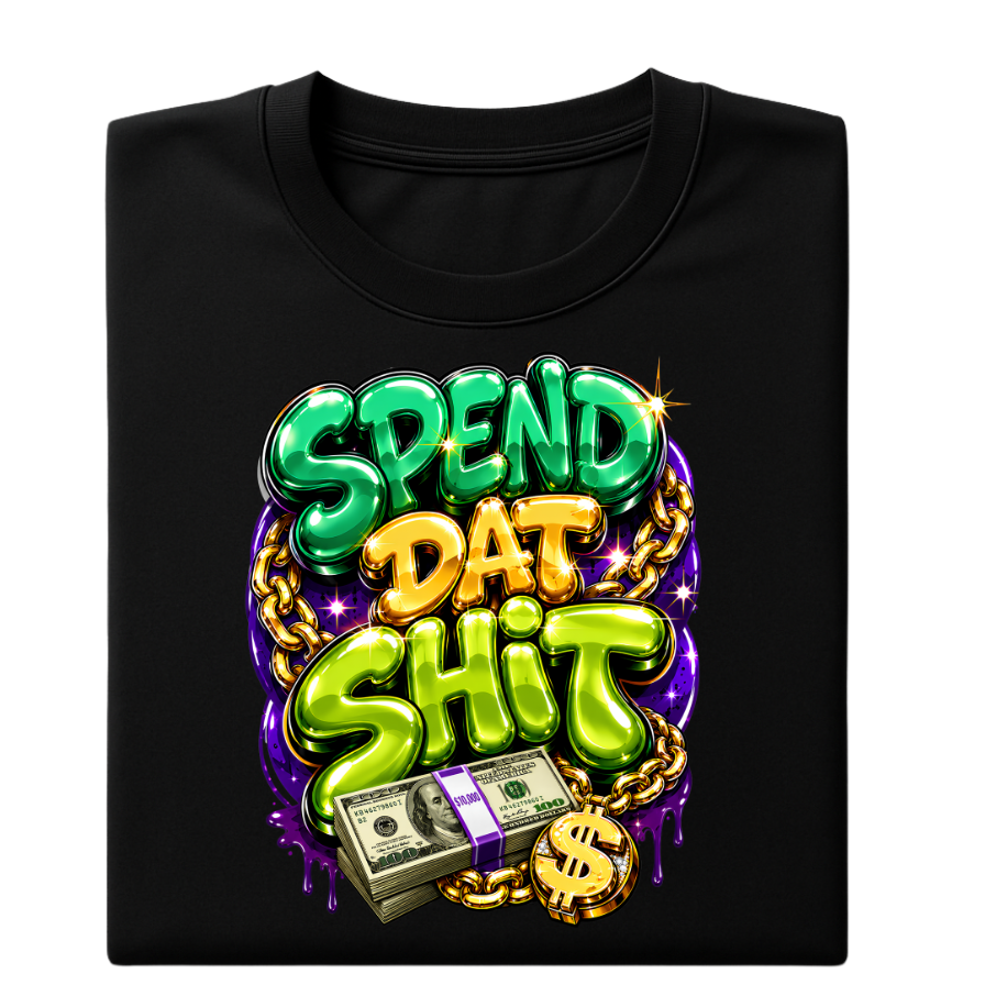 Spend Dat Sh*t Money Chain Graphic Tee 💰⛓️