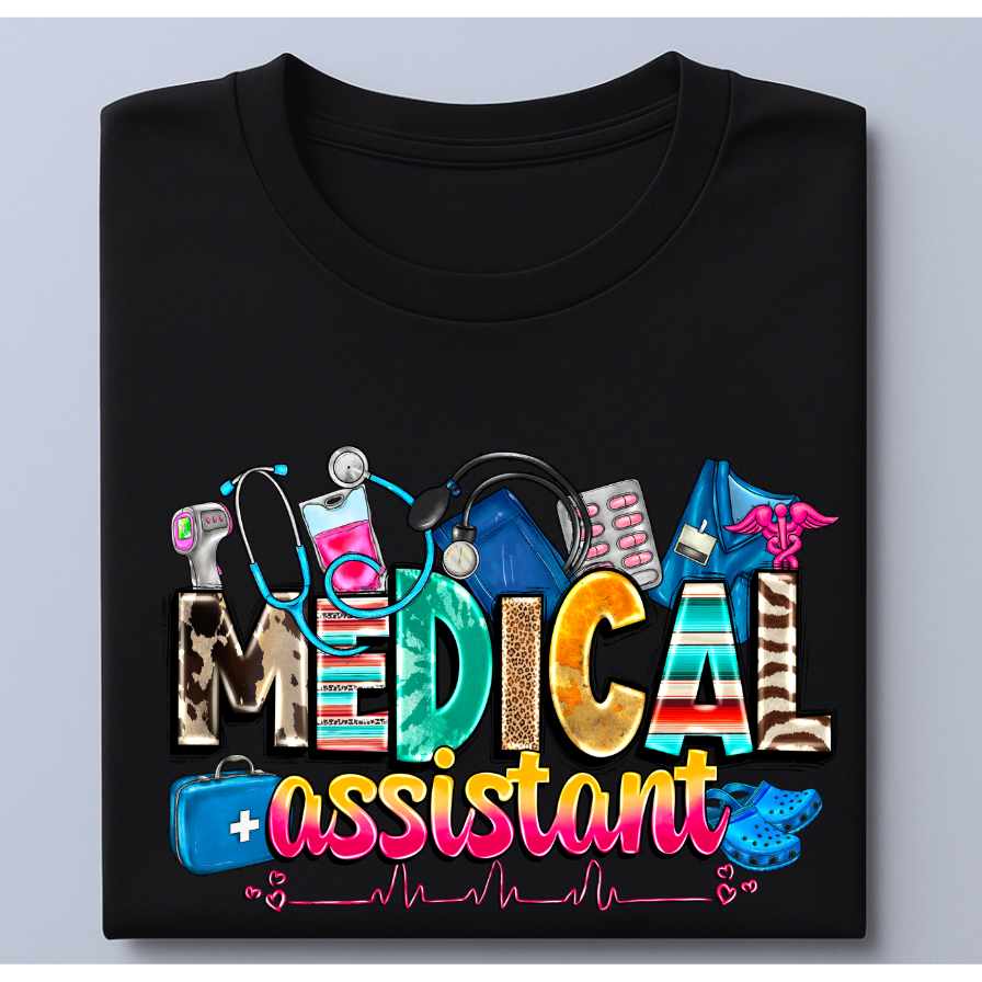 Medical Assistant- T-shirt