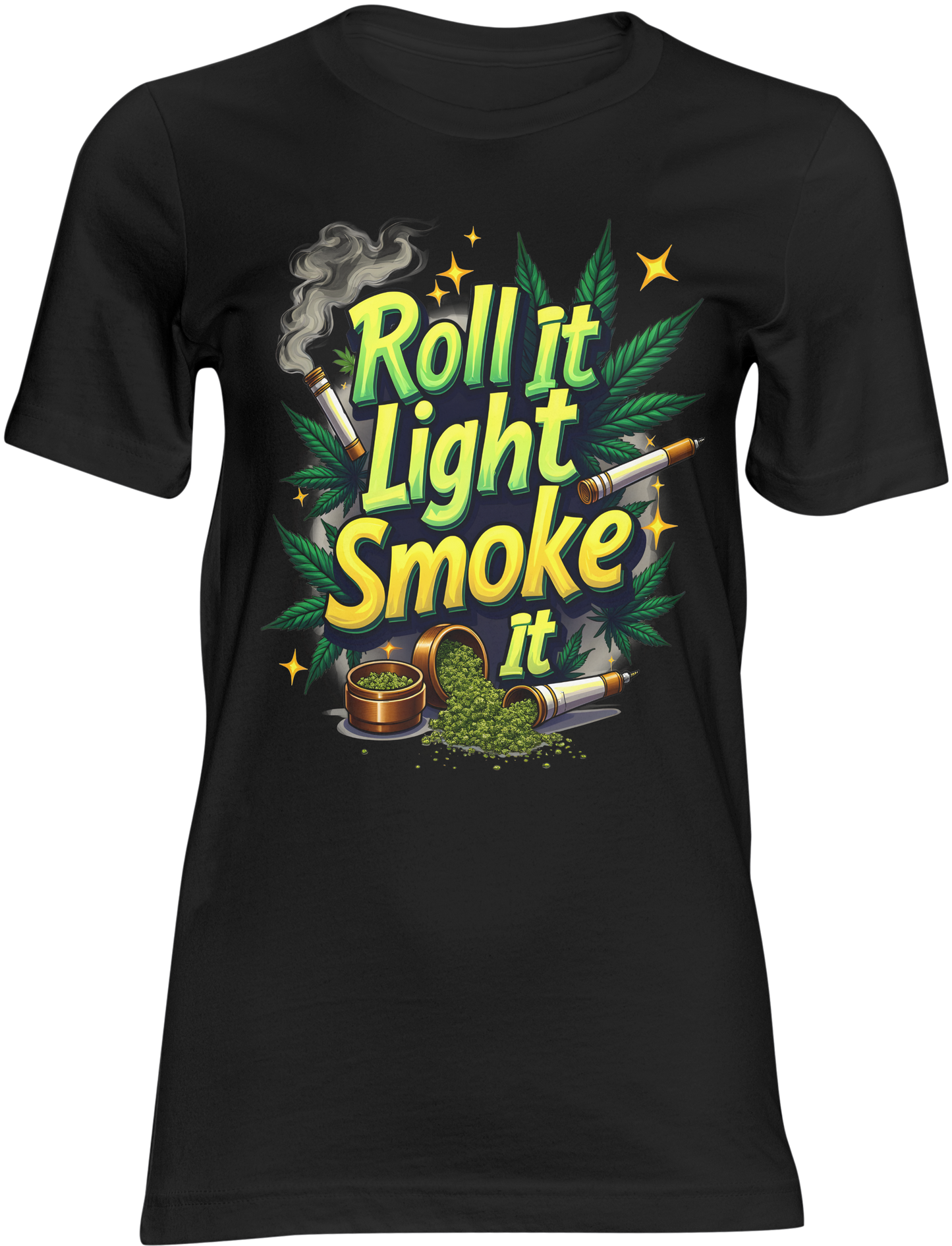 Roll it, Light, Smoke it- T-shirt
