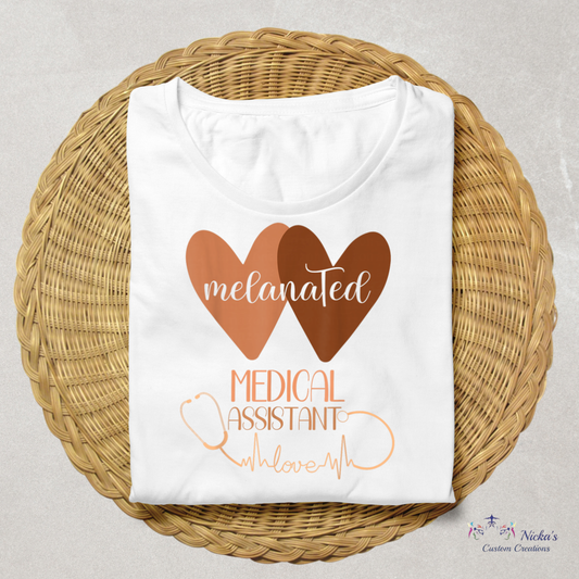 Melanated Medical Assistant- T-shirt