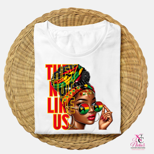 They Not Like Us- T-shirt