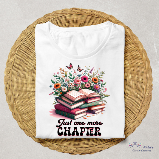 "Just One More Chapter" T-shirt