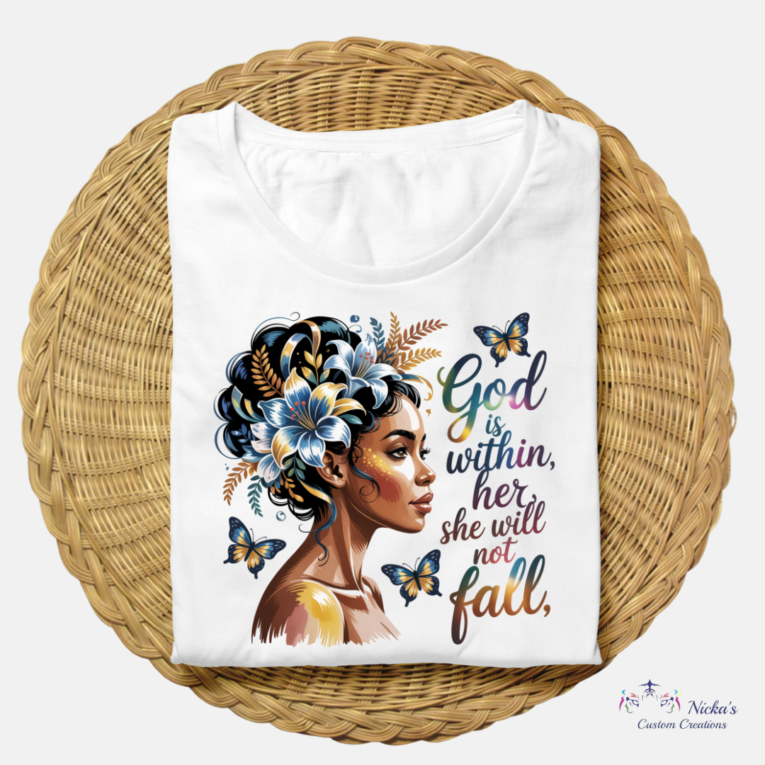 God is within Her- T-shirt