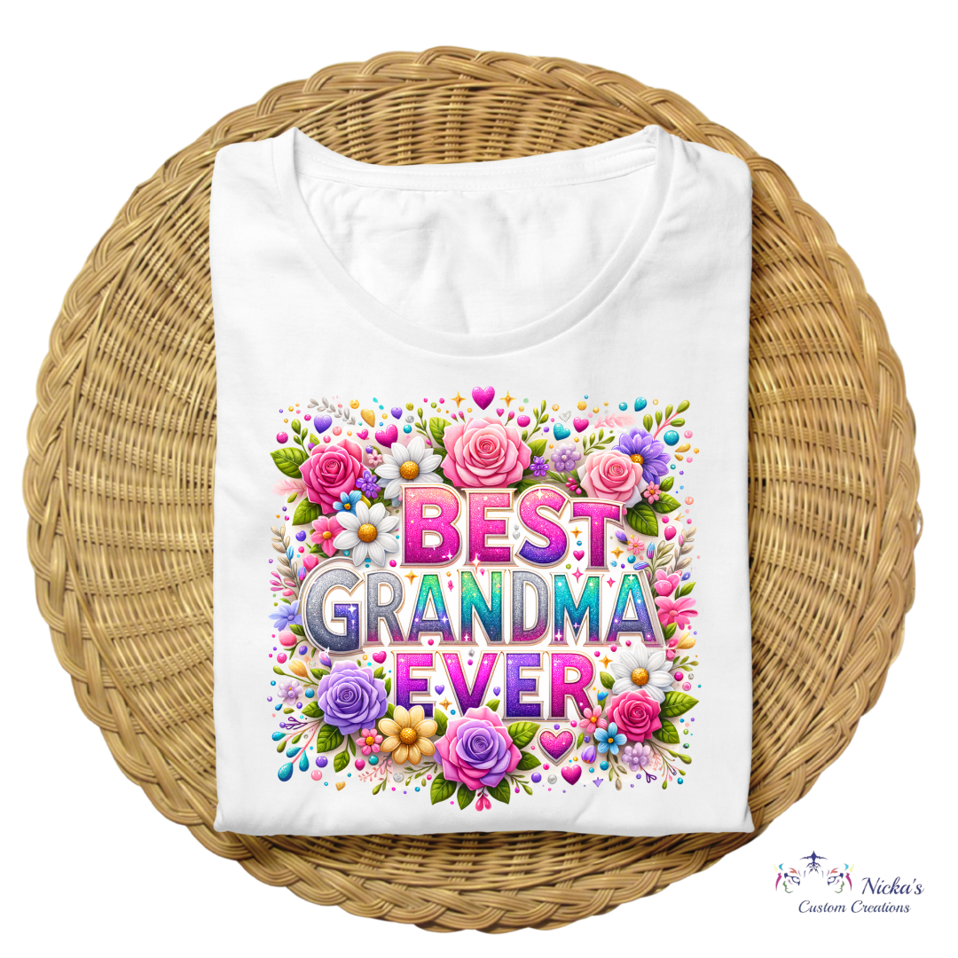 Best Grandma Ever- T-shirt