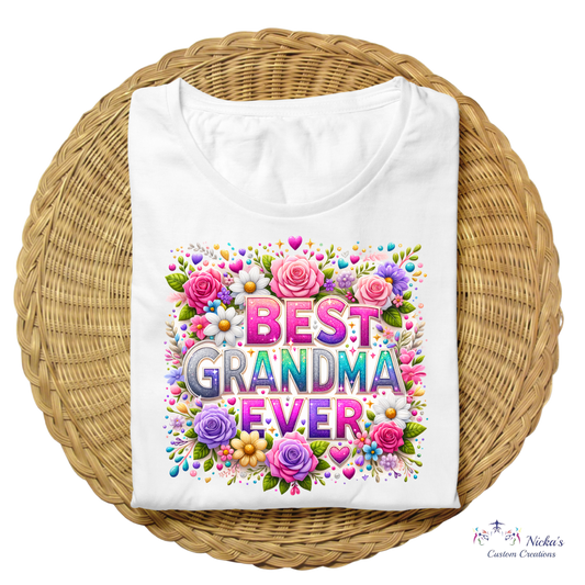 Best Grandma Ever- T-shirt