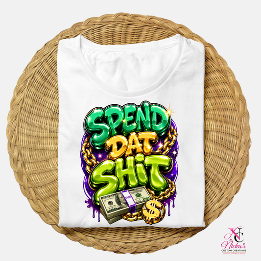 Spend Dat Sh*t Money Chain Graphic Tee 💰⛓️