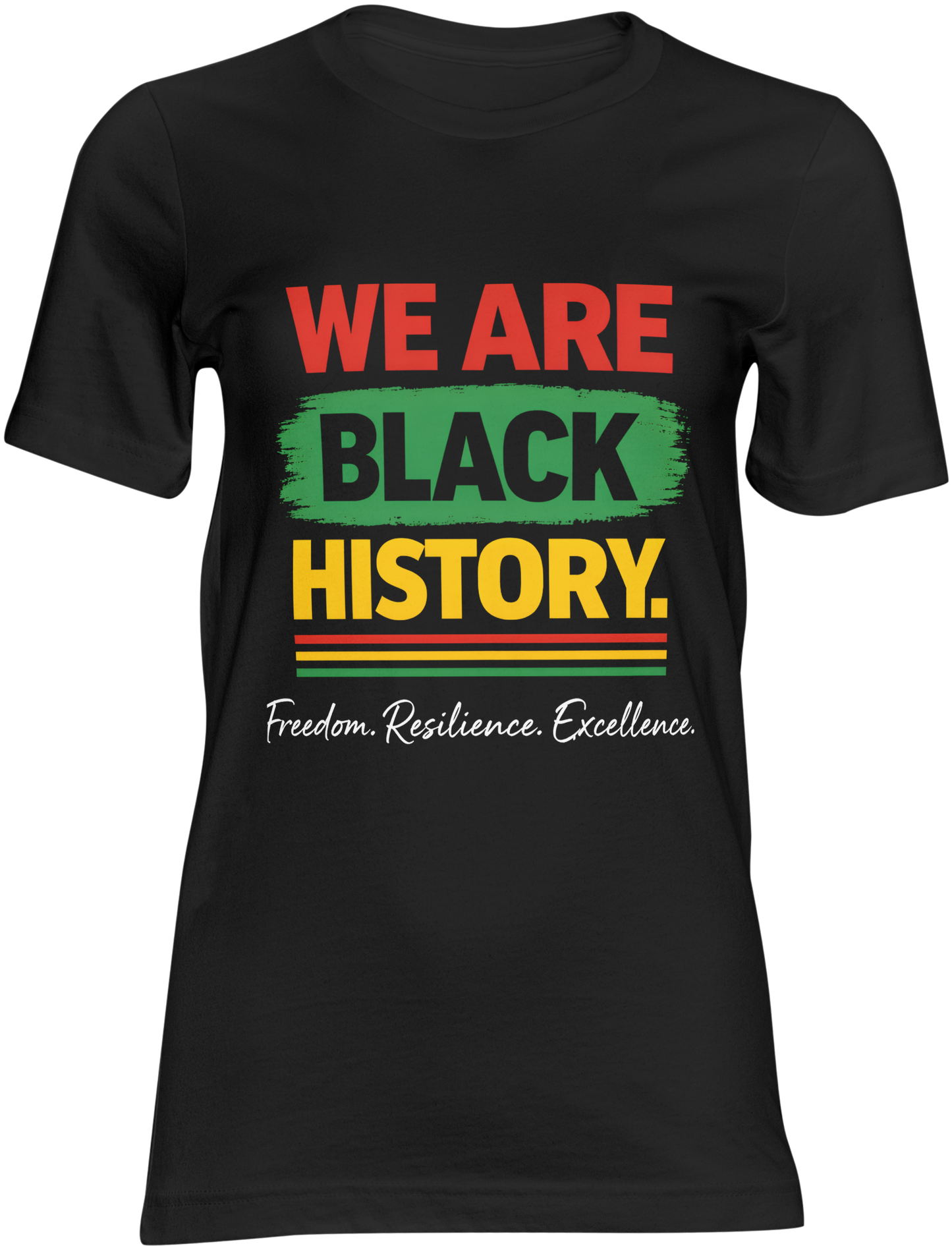 We Are Black History- T-shirt