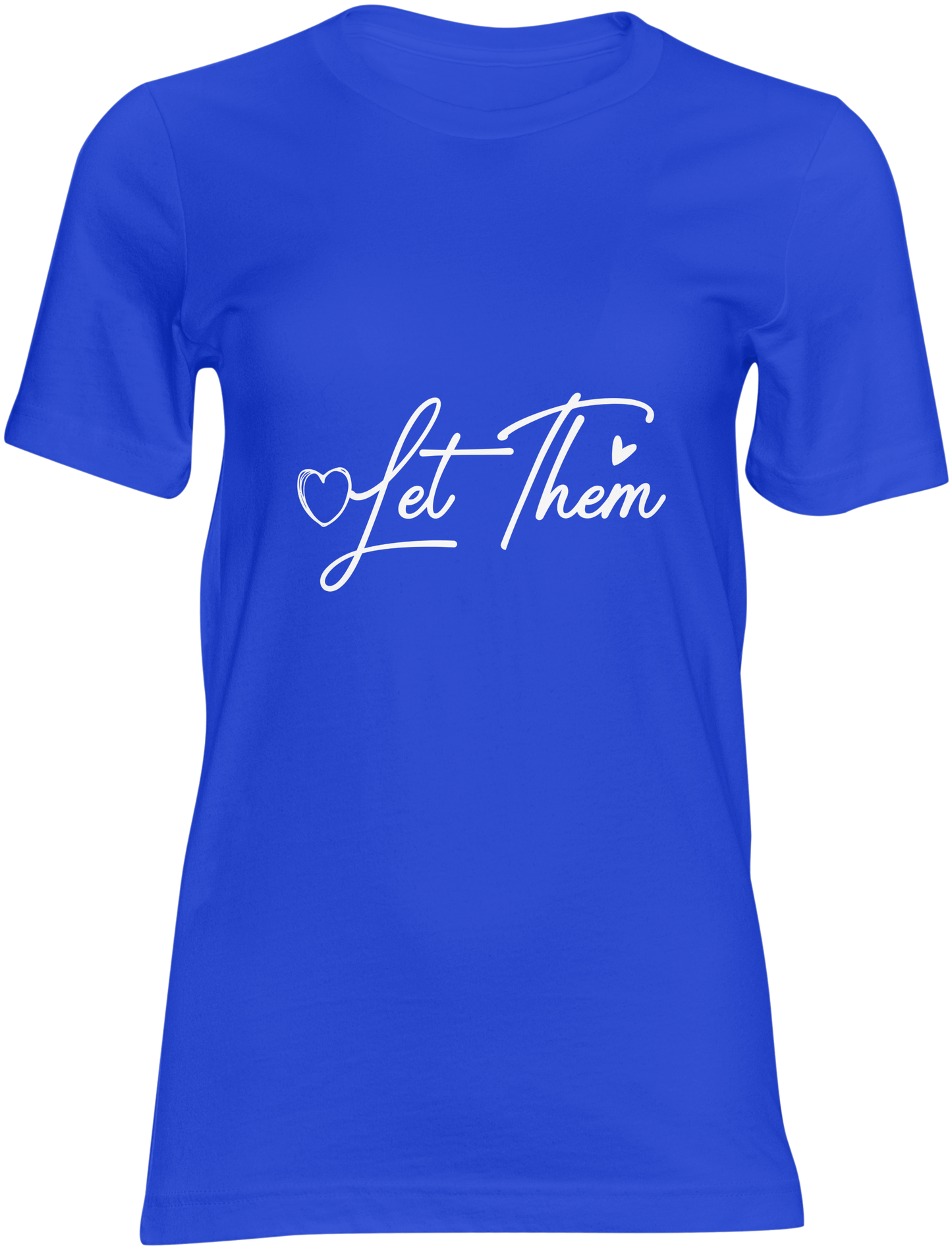 Let Them/heart/Black- T-shirt